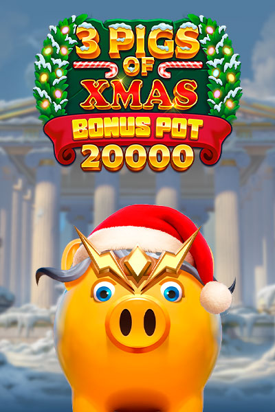 3 Pigs of Xmas Bonus Pot 20,000